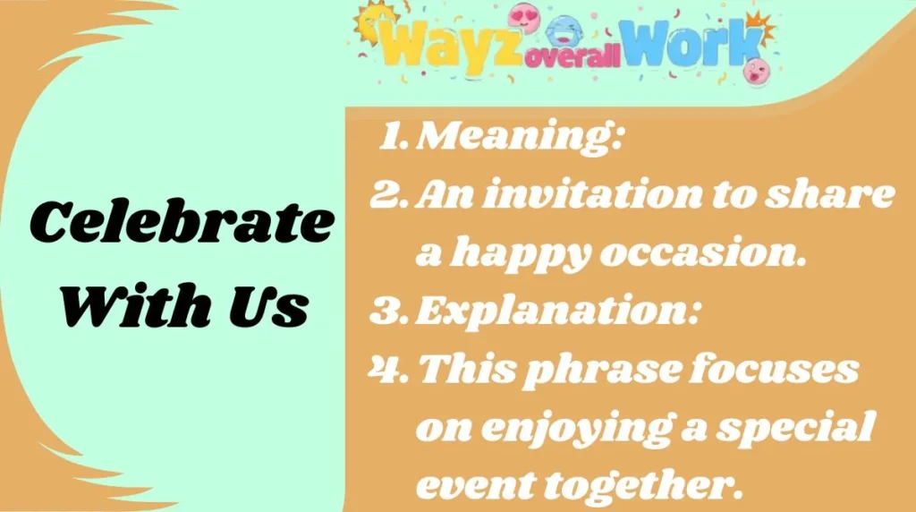 Celebrate With Us