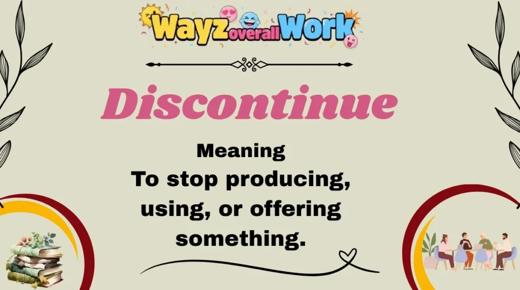 Discontinue