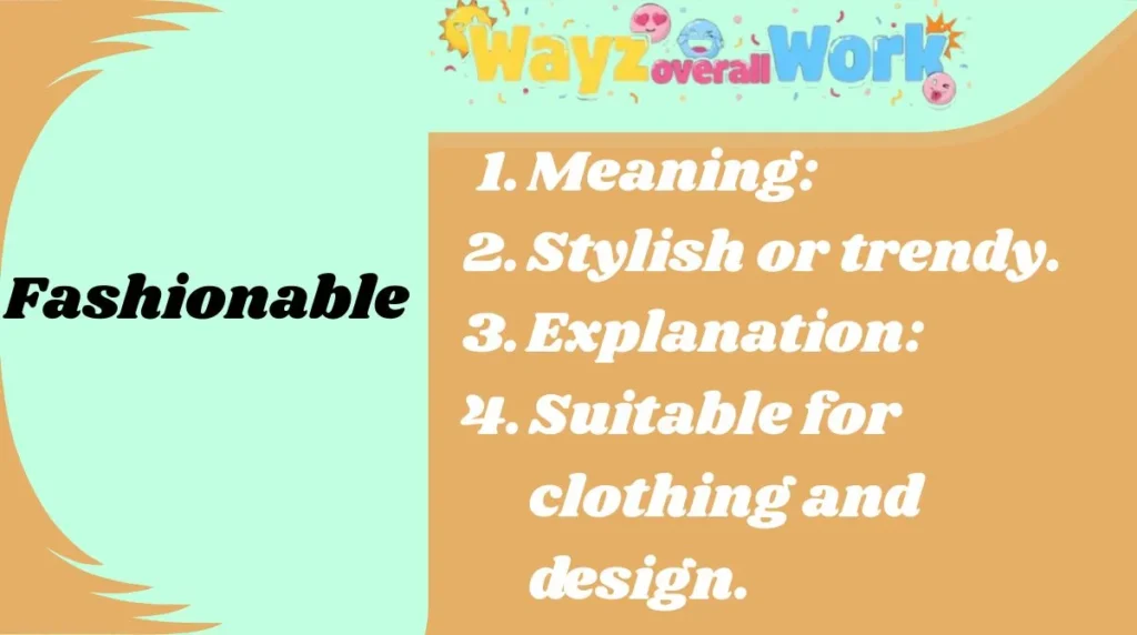 Fashionable
