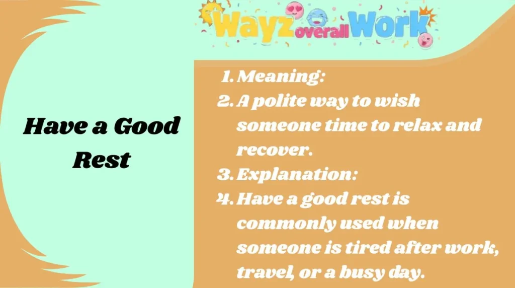 Have a Good Rest