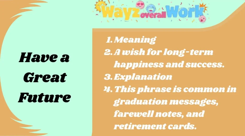 Have a Great Future
