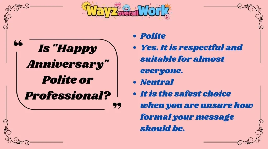 Is "Happy Anniversary" Polite or Professional?