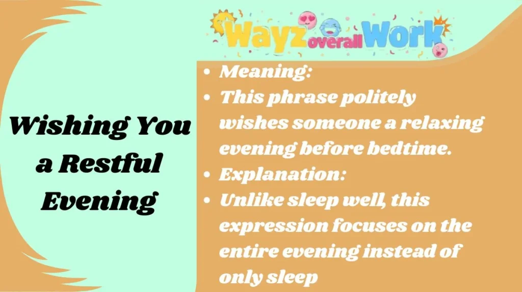 Wishing You a Restful Evening