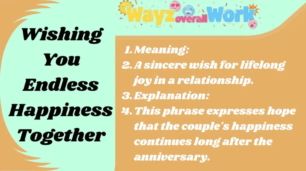 Wishing You Endless Happiness Together